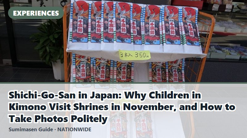 Shichi-Go-San in Japan: Why Children in Kimono Visit Shrines in November, and How to Take Photos Politely